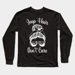 JEEP HAIR DONT CARE Long Sleeve T-Shirt